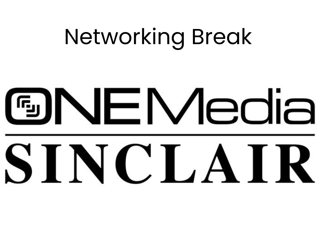 ONEMedia/Sinclair logo with "networking break" denoted as their sponsorship level