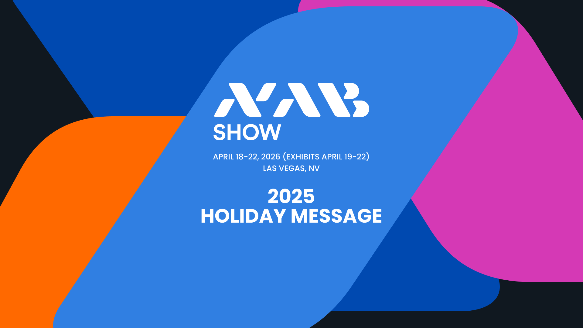 2025 NAB Show Holiday Message