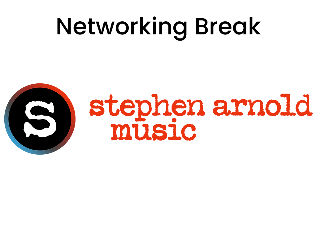Stephen Arnold Music logo and "networking break" denotation